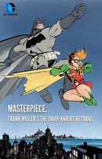 Watch Masterpiece: Frank Miller\'s The Dark Knight Returns Letmewatchthis