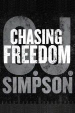 Watch O.J. Simpson: Chasing Freedom Letmewatchthis