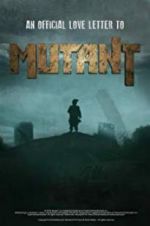 Watch Mutant Letmewatchthis