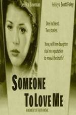 Watch Someone to Love Me Letmewatchthis
