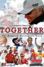 Watch Together The Hendrick Motorsports Story Letmewatchthis