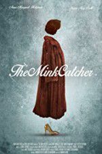 Watch The Mink Catcher Letmewatchthis