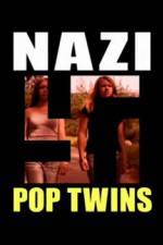 Watch Nazi Pop Twins Letmewatchthis