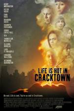 Watch Life Is Hot in Cracktown Letmewatchthis