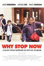 Watch Why Stop Now? Letmewatchthis