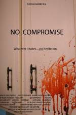 Watch No Compromise Letmewatchthis