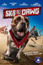 Watch Sk8 Dawg Letmewatchthis