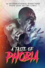 Watch A Taste of Phobia Letmewatchthis