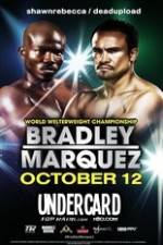 Watch Timothy Bradley vs Juan Manuel Marquez Undercard Letmewatchthis