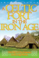 Watch A Celtic Fort In The Iron Age Letmewatchthis