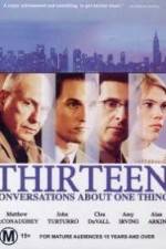 Watch Thirteen Conversations About One Thing Letmewatchthis