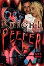 Watch Knight of the Peeper Letmewatchthis