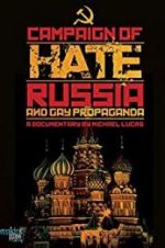 Watch Campaign of Hate: Russia and Gay Propaganda Letmewatchthis