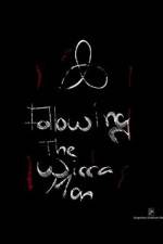Watch Following the Wicca Man Letmewatchthis