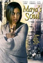 Watch Maya\'s Soul Letmewatchthis