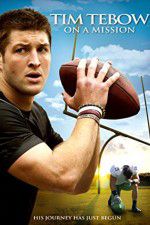 Watch Tim Tebow: On a Mission Letmewatchthis