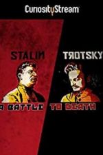 Watch Stalin - Trotsky: A Battle to Death Letmewatchthis