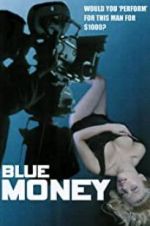 Watch Blue Money Letmewatchthis