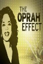 Watch The Oprah Effect Letmewatchthis