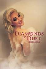 Watch Diamonds to Dust Letmewatchthis
