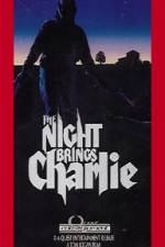Watch The Night Brings Charlie Letmewatchthis