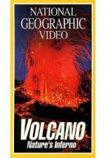 Watch National Geographic's Volcano: Nature's Inferno Letmewatchthis