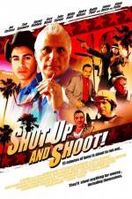Watch Shut Up and Shoot Letmewatchthis