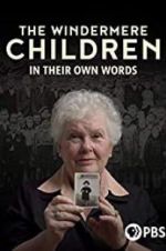 Watch The Windermere Children: In Their Own Words Letmewatchthis