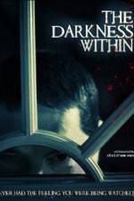 Watch The Darkness Within Letmewatchthis