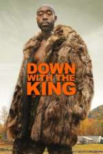 Watch Down with the King Letmewatchthis