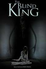 Watch The Blind King Letmewatchthis