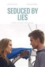 Watch Seduced by Lies Letmewatchthis