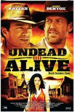 Watch Undead or Alive: A Zombedy Letmewatchthis