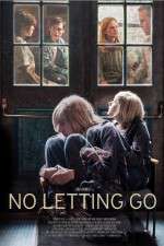 Watch No Letting Go Letmewatchthis