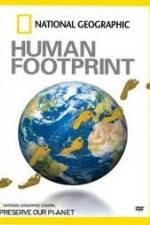 Watch National Geographic The Human Footprint Letmewatchthis