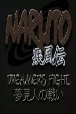 Watch Naruto Shippuden Dreamers Fight - Complete Film Letmewatchthis