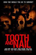 Watch Tooth & Nail Letmewatchthis