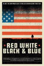 Watch Red White Black & Blue Letmewatchthis
