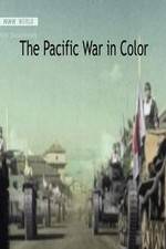 Watch The Pacific War in Color Letmewatchthis