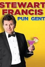 Watch Stewart Francis: Pun Gent Letmewatchthis