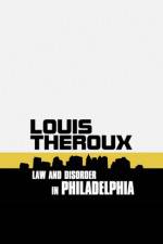 Watch Louis Theroux: Law and Disorder in Philadelphia Letmewatchthis