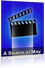 Watch A Swarm in May Letmewatchthis