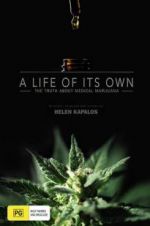 Watch A Life of Its Own: The Truth About Medical Marijuana Letmewatchthis