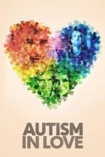 Watch Autism in Love Letmewatchthis