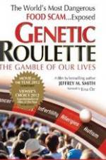 Watch Genetic Roulette: The Gamble of our Lives Letmewatchthis