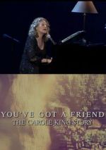Watch You\'ve Got a Friend: The Carole King Story Letmewatchthis