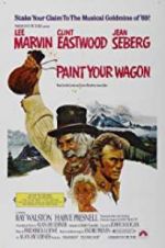 Watch Paint Your Wagon Letmewatchthis