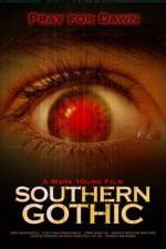 Watch Southern Gothic Letmewatchthis