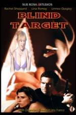 Watch Blind Target Letmewatchthis