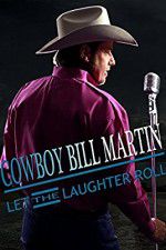 Watch Cowboy Bill Martin: Let the Laughter Roll Letmewatchthis